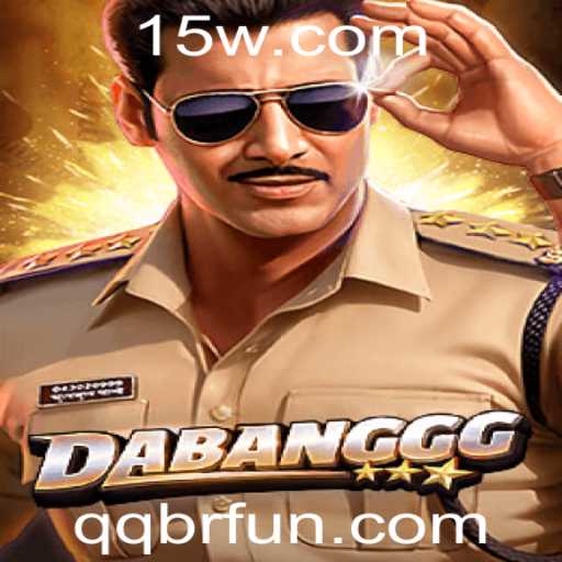 DABANGGG: Uma Nova Aventura no Mundo dos Jogos com QQBR